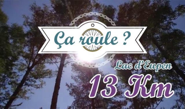 Ça Roule #1 - Autour du Lac d'Eupen !