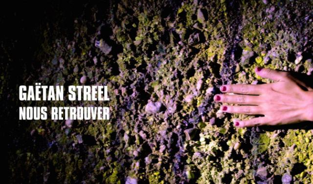 "Nous retrouver" : nouveau single de Gaëtan Streel
