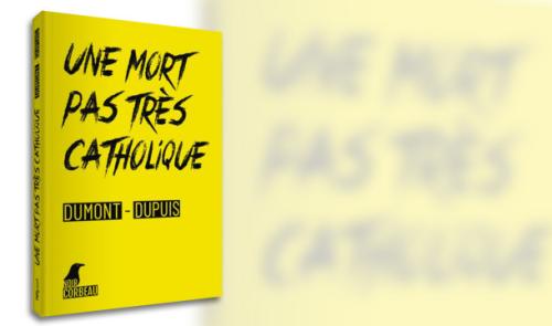 "Une mort pas très catholique"