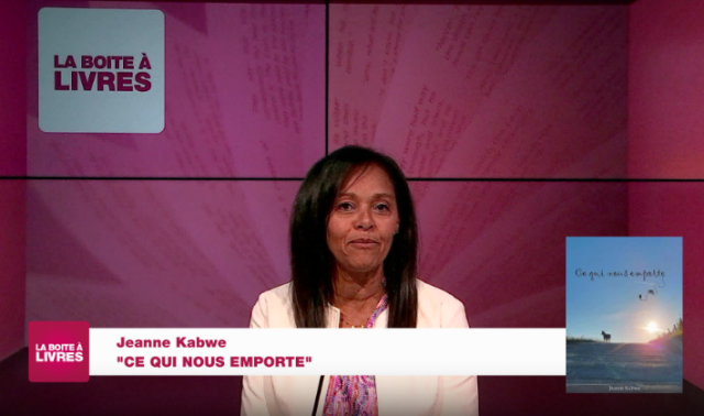 La Boîte à livres : Jeanne Kabwe, Ce qui nous emporte.