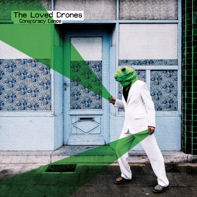 Conspiracy Dance : le nouvel album de The Loved Drones