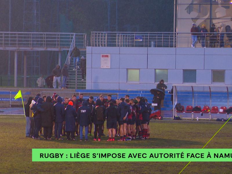 Rugby : Liège s'impose avec autorité face à Namur !