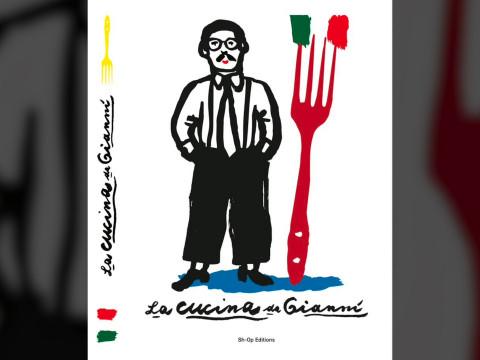 "La cucina da Gianni": la cuisine à l'italienne en 50 recettes