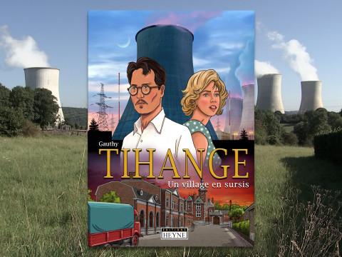 "Tihange, un village en sursis": première B.D. pour le caricaturiste Gauthy