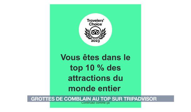 Grotte de Comblain : parmi les 10 % des sites touristiques les plus appréciés ( Tripadvisor)