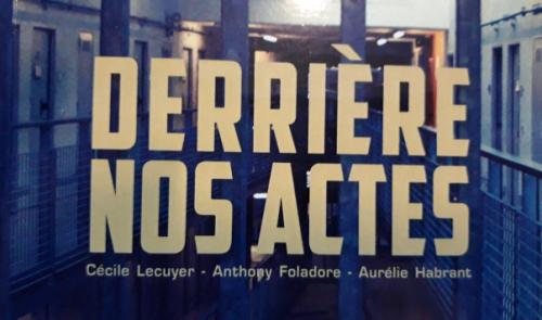 La Halte à la prison de Lantin : derrière nos actes