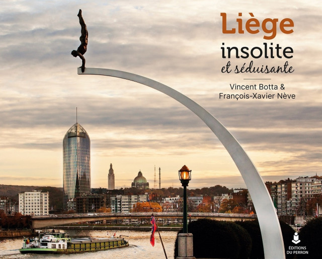 Liège, insolite et séduisante
