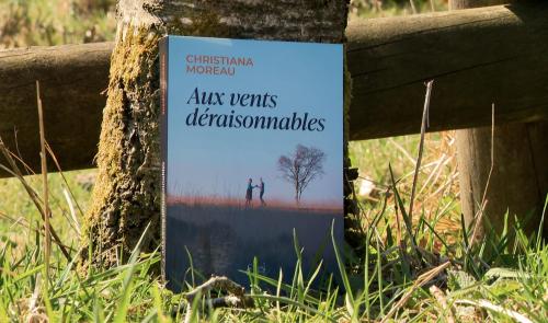 "Aux vents déraisonnables" : le nouveau roman de Christiana Moreau
