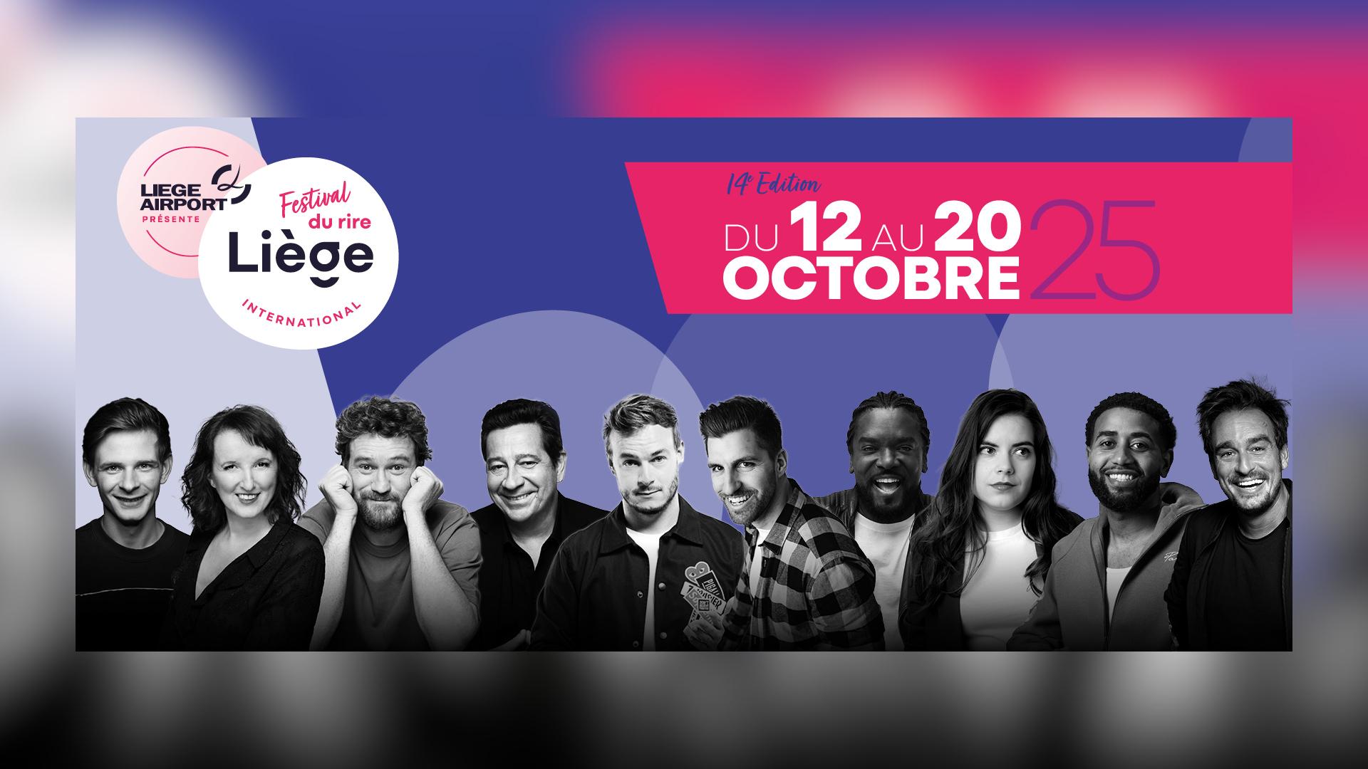 14e édition du Festival International du Rire de Liège: Laurent Gerra, Nico en Vrai, Anne Roumanoff, Antonia de Rendinger
