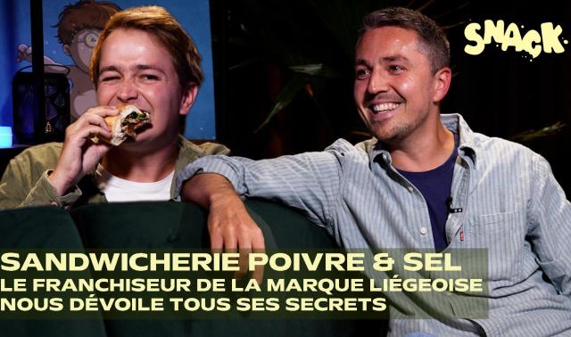 Snack - Poivre&Sel le franchiseur de la marque nous dévoile tous ses secrets