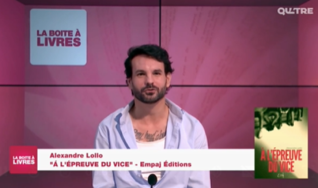 La Boîte à livres : Alexandre Lollo, À l'épreuve du vice (Empaj Editions)