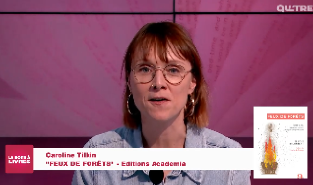 La Boîte à livres : Caroline Tilkin, Feux de forêts (Editions Academia)