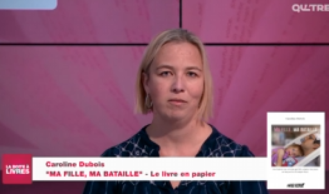 La Boîte à livres : Caroline Dubois, Ma fille, ma bataille (Le Livre en papier)