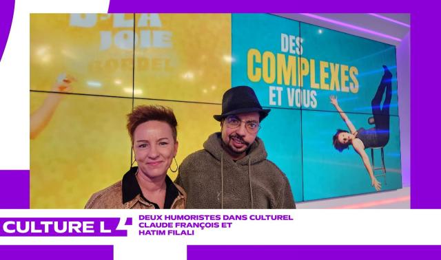 CultureL avec les humoristes Claude François et Hatim Filali