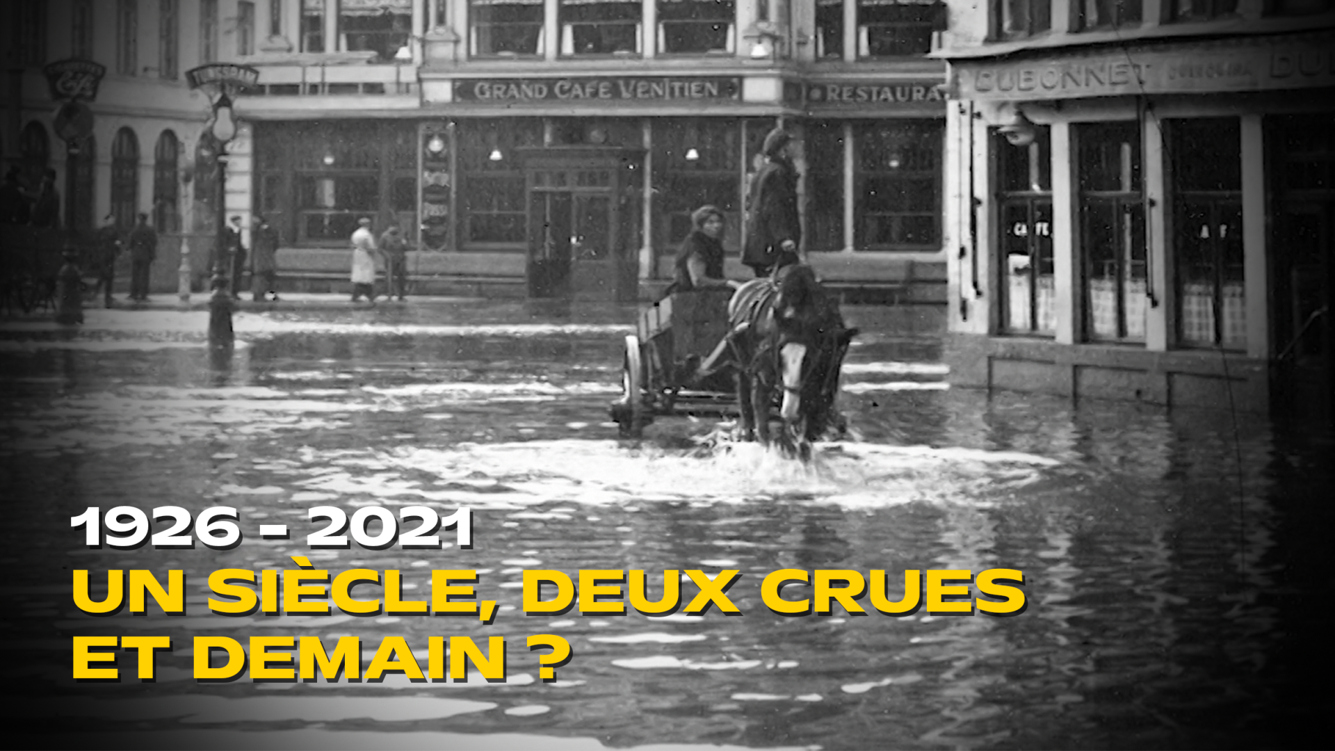 Mag de la Rédac' 1926 - 2021 un siècle, deux crues et demain?
