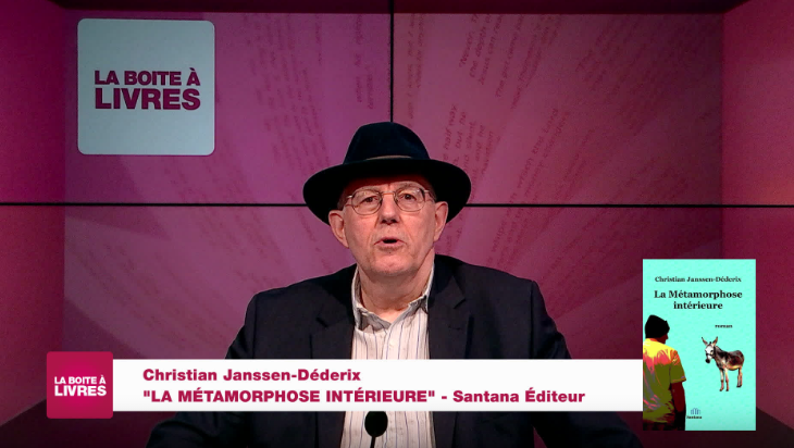 La Boîte à livres : Christian Janssen Déderix, La Métamorphose intérieure (Santana Editeur)