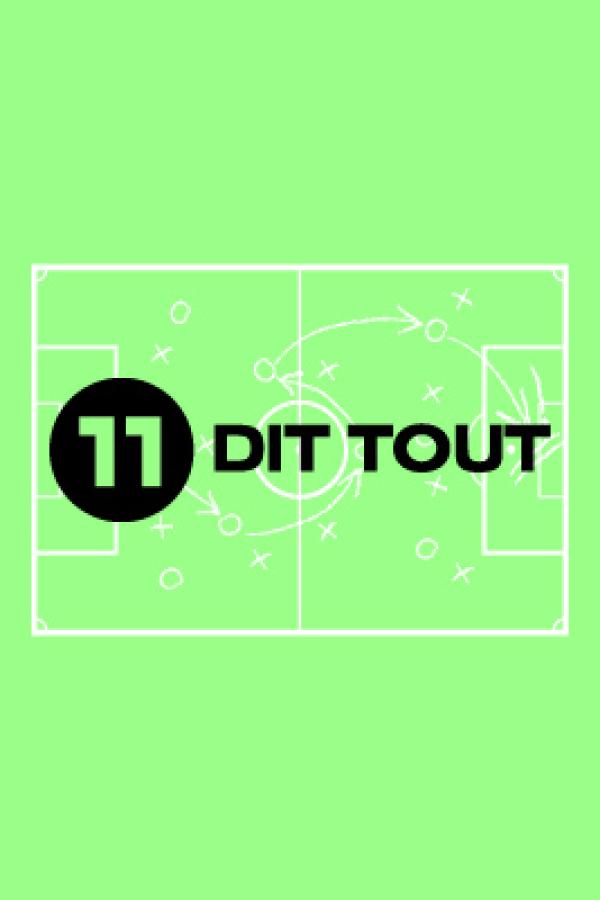 11 dit tout