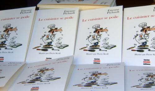 "Le cuisinier se poile" le recueil d'aphorismes d'Etienne Pichault 