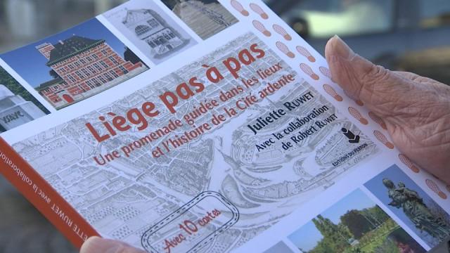 Liège pas à pas, un livre pour inviter à la promenade en cité ardente