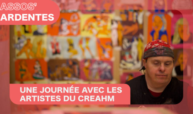 Assos' Ardentes : rencontre avec des artistes atteints d'un handicap