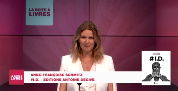 Boite à livres: Anne-Françoise Schmitz, #I.D. (Editions Antoine Degive)