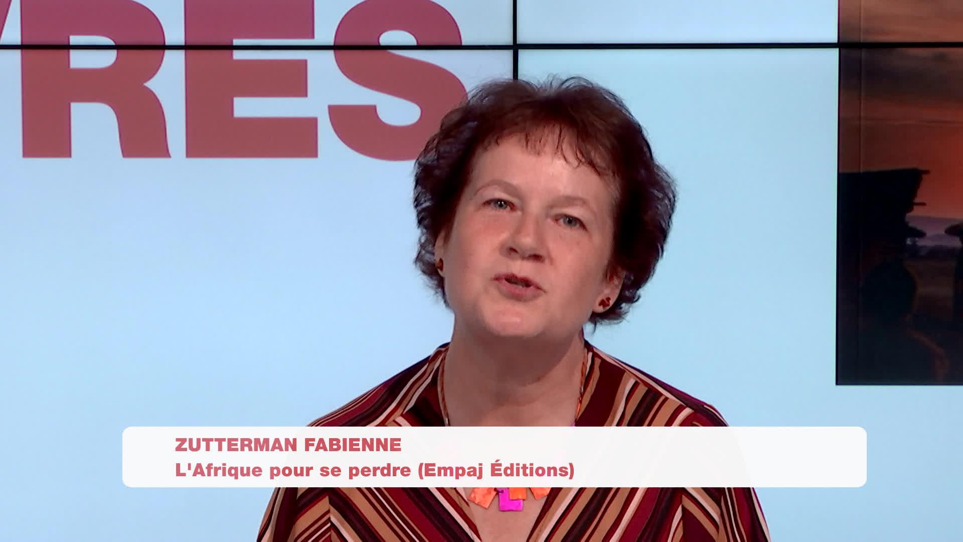 Boite à livres - Fabienne Zutterman, L'Afrique pour se perdre (Empaj Editions)