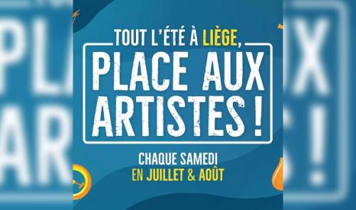 Cet été, Liège fait “Place aux artistes“