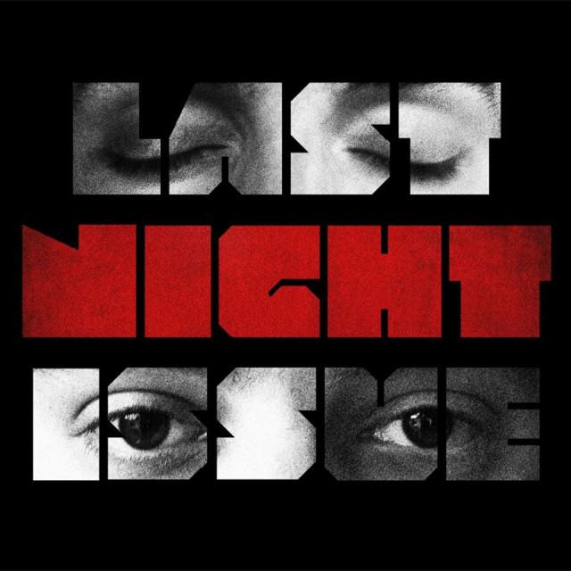 Last Night Issue en concert au Reflektor