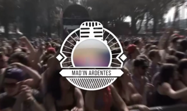 Mad'In Ardentes : 06 juillet 2017
