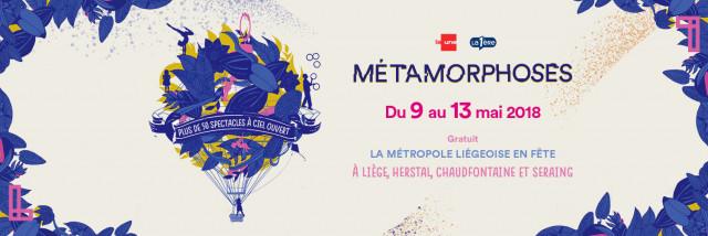 Métamorphoses, à voir, à vivre ! 