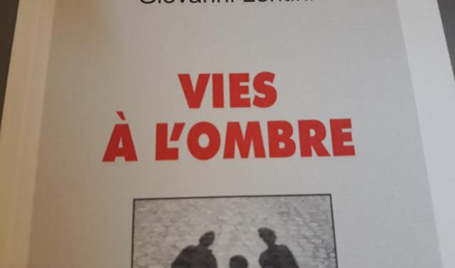 Vies à l'ombre, le nouveau roman de Giovanni Lentini